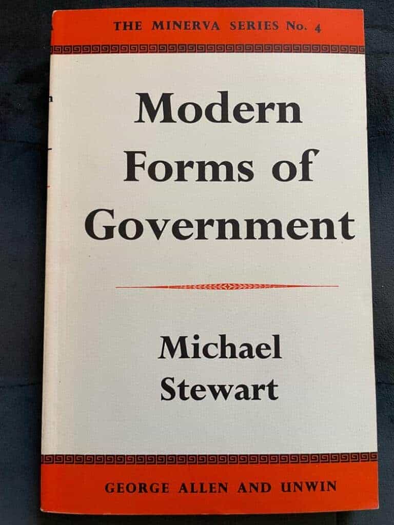 Michael Stewart : Modern forms of government
