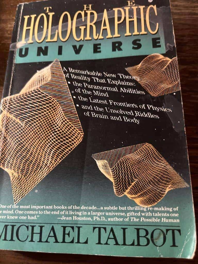 Michael Talbot : The Holographich Universe