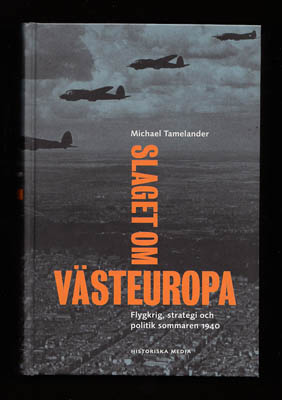 Michael Tamelander : Slaget om Västeuropa