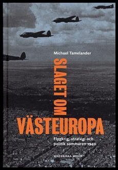 Michael Tamelander : Slaget om Västeuropa