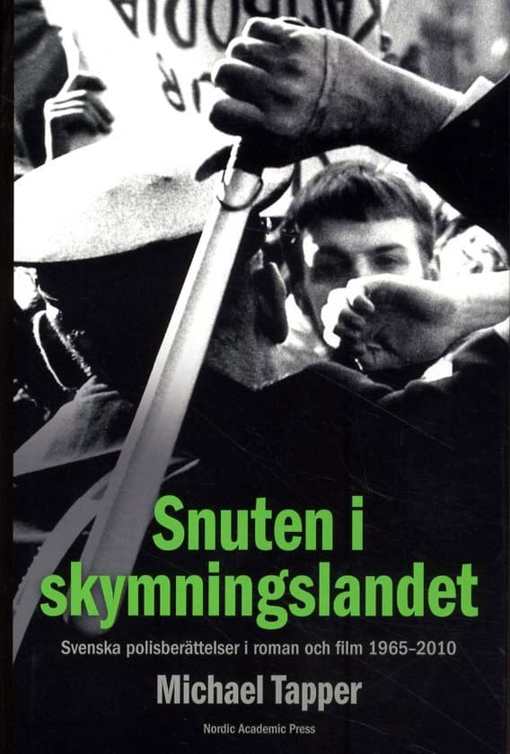 Michael Tapper : Snuten i skymningslandet