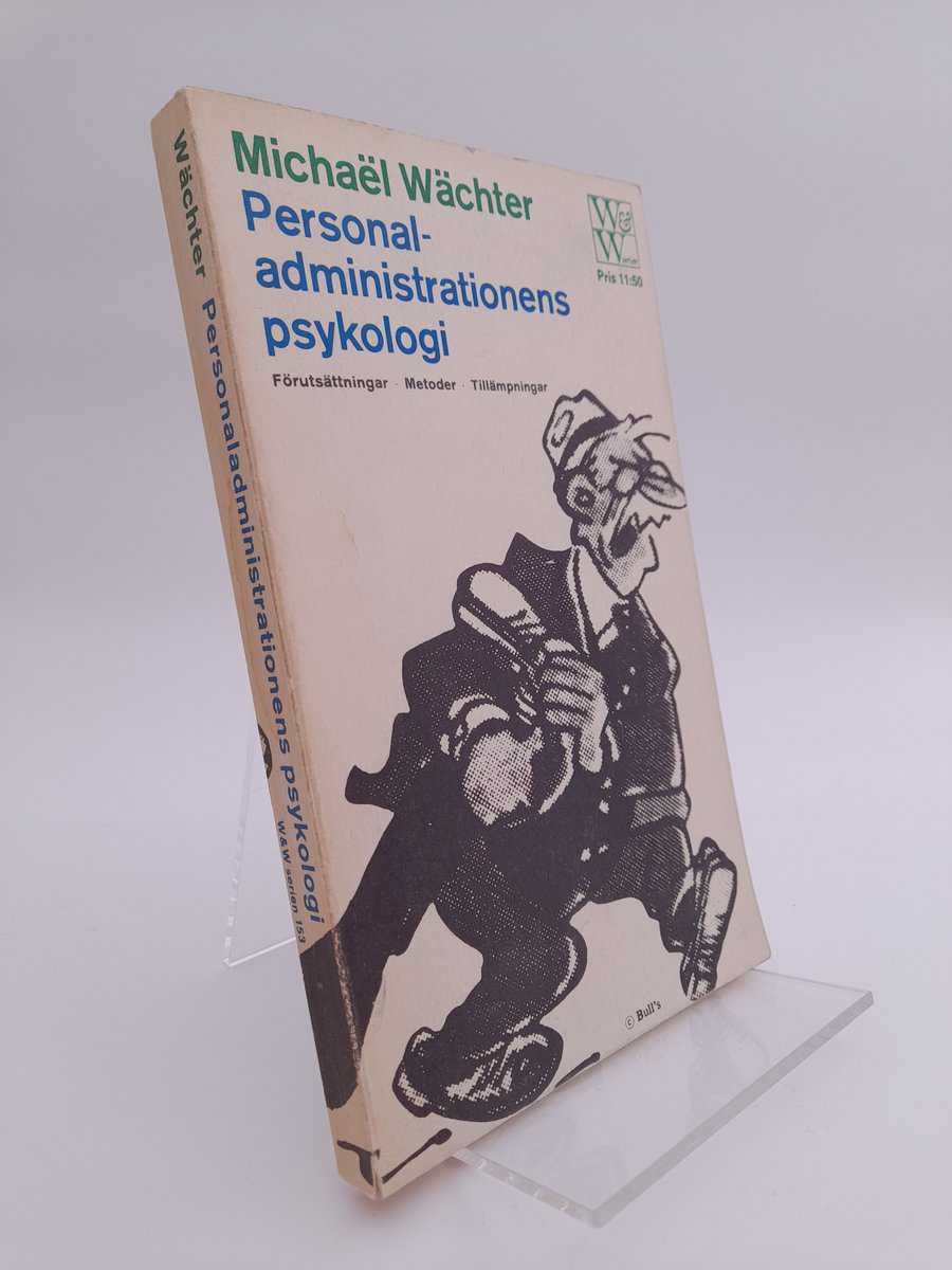 Michaël Wächter : Personaladministrationens psykologi
