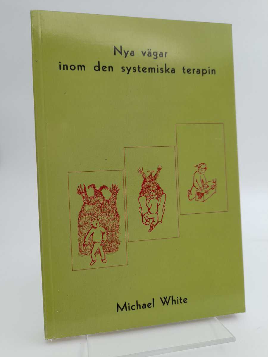 Michael White : Nya vägar inom den systemiska terapin