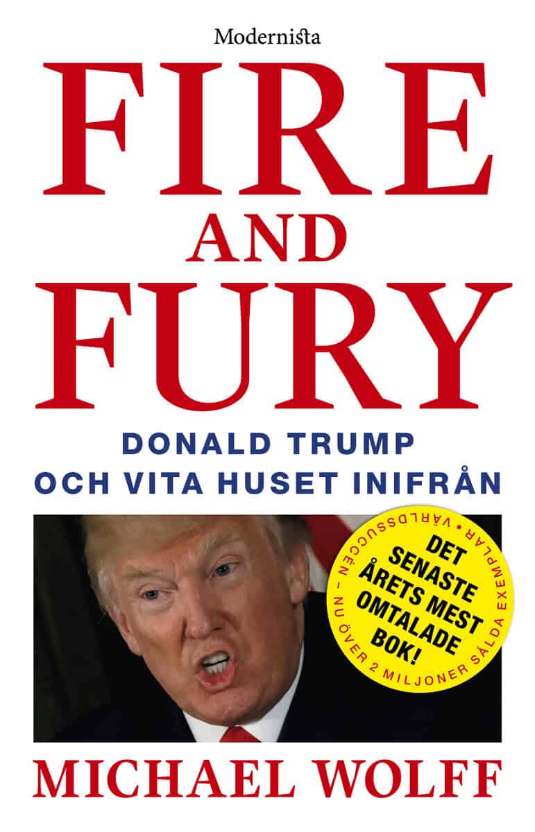 Michael Wolff : Fire and Fury: Donald Trump och Vita huset inifrån
