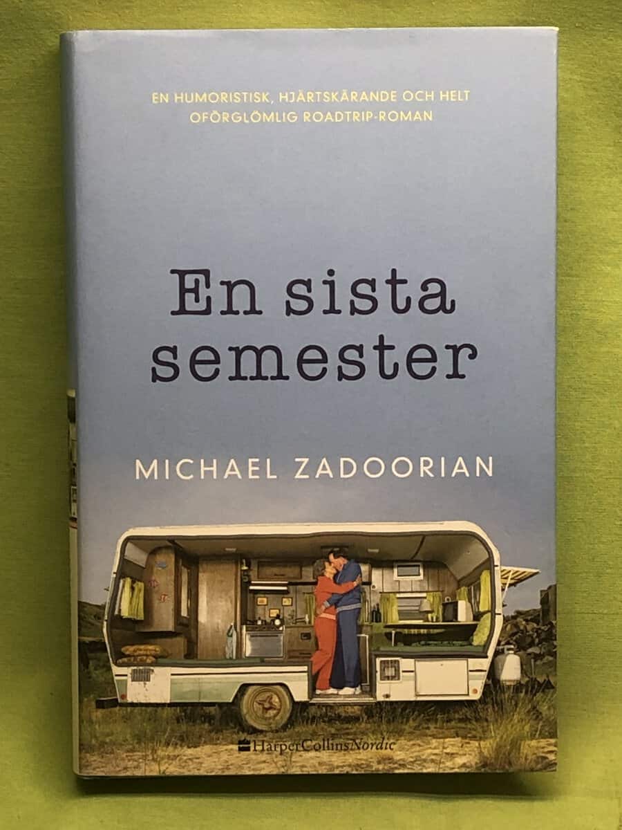 Michael Zadoorian : En sista semester