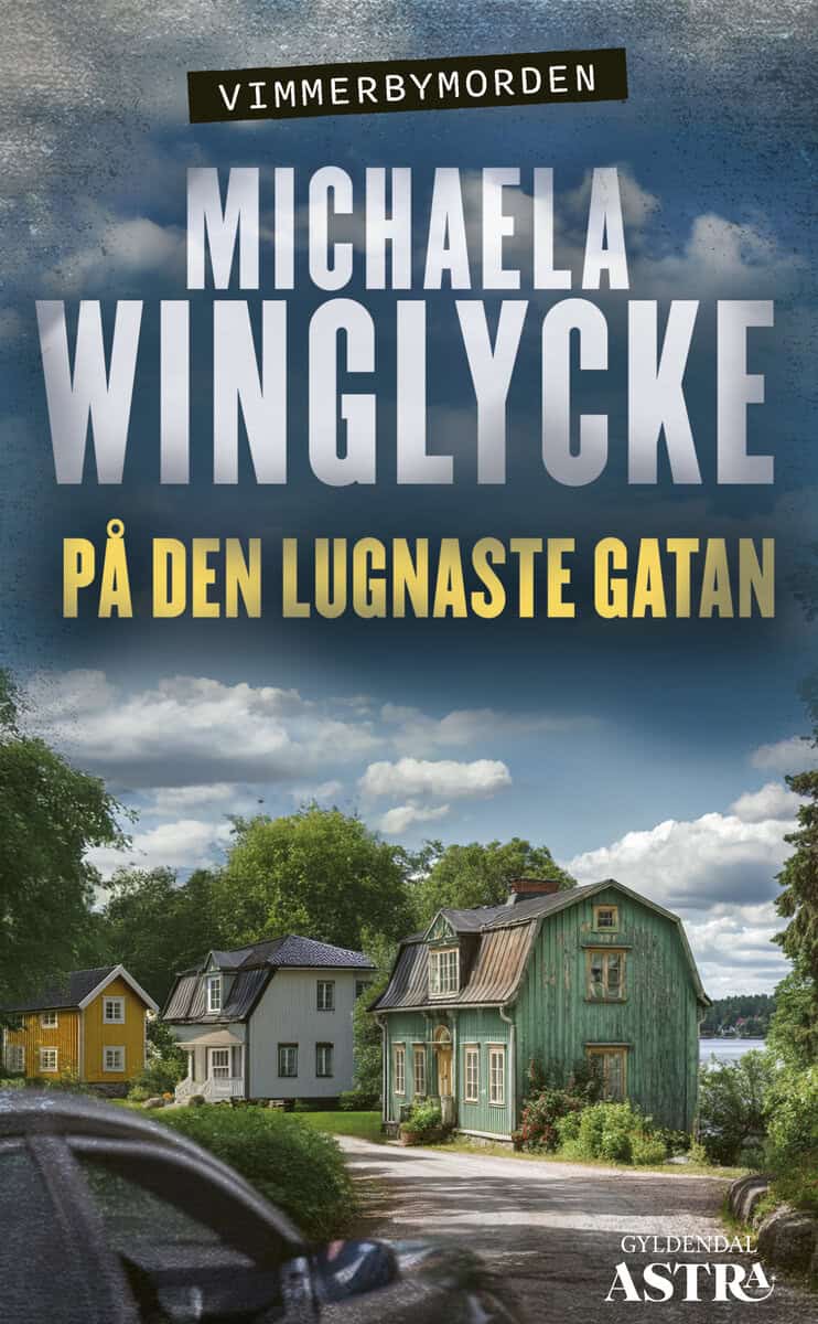 Michaela Winglycke : På den lugnaste gatan