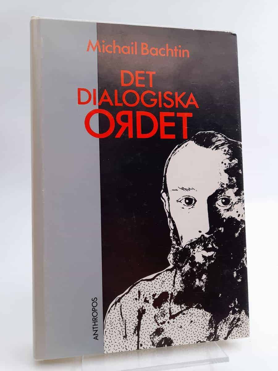 Michail Bachtin : Det dialogiska ordet
