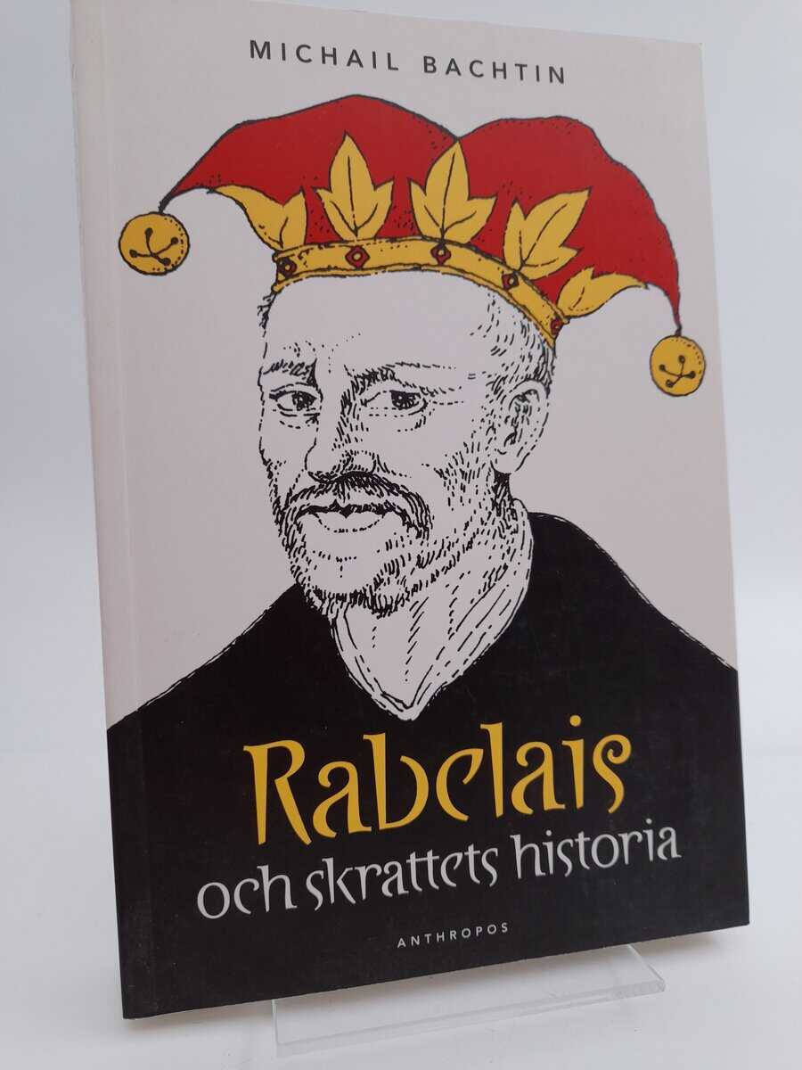 Michail Bachtin : Rabelais och skrattets historia