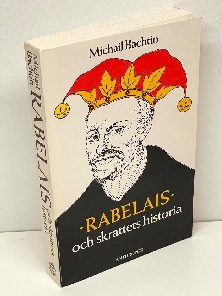 Michail Bachtin : Rabelais och skrattets historia