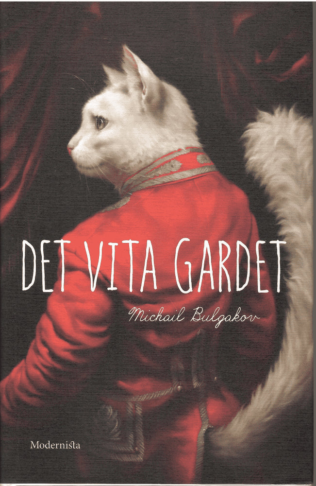 Michail Bulgakov : Det vita gardet