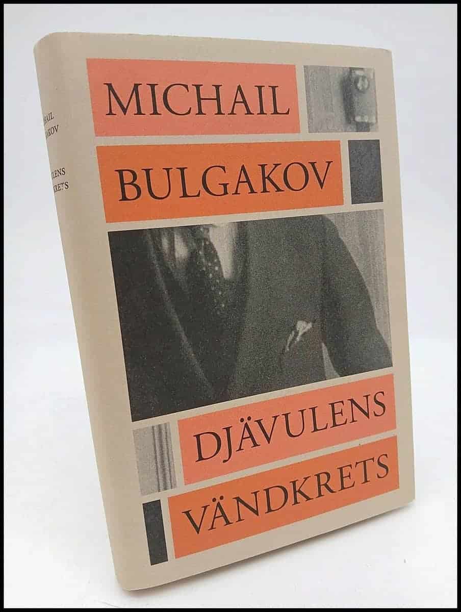 Michail Bulgakov : Djävulens vändkrets