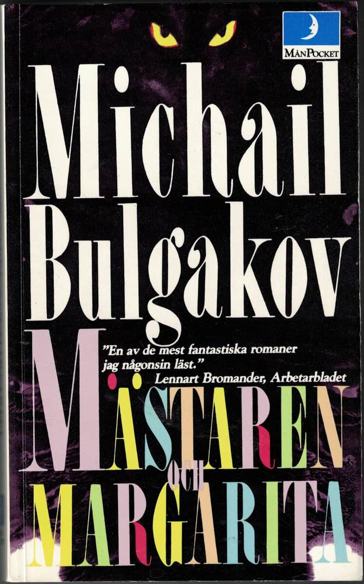 Michail Bulgakov : Mästaren och Margarita