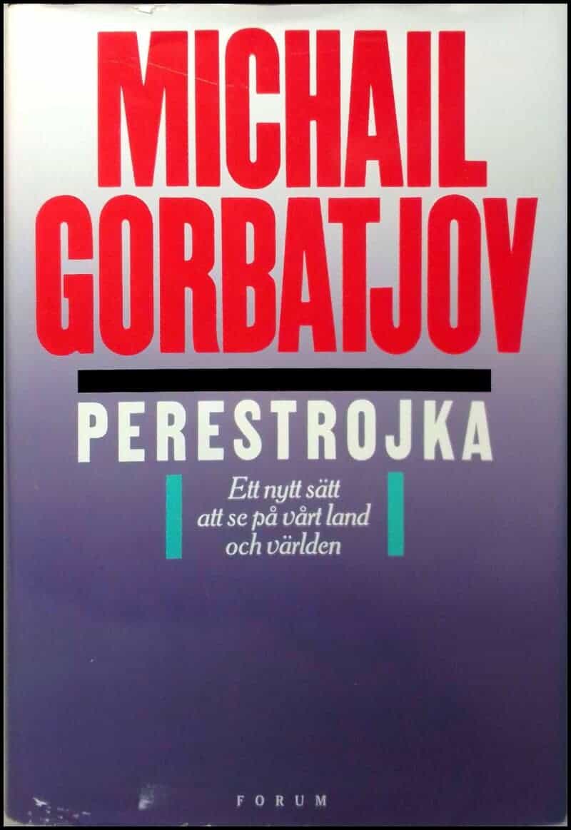 Michail Gorbatjov : Perestrojka
