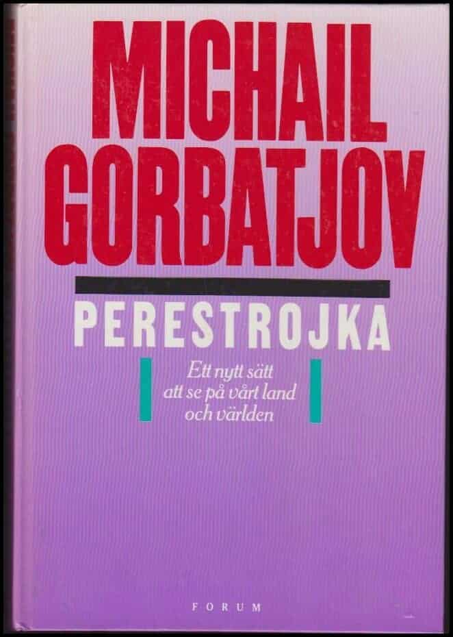 Michail Sergeevic Gorbacev : Perestrojka