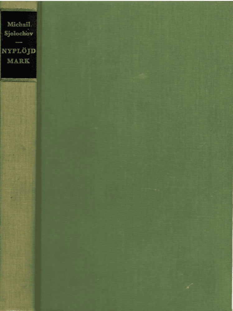 Michail Sjolochov : Nyplöjd mark