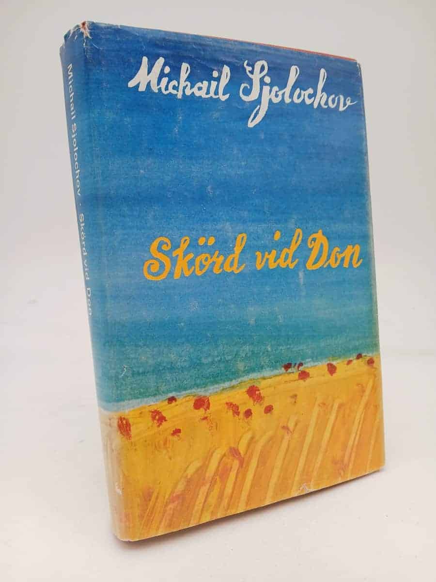 Michail Sjolochov : Skörd vid Don