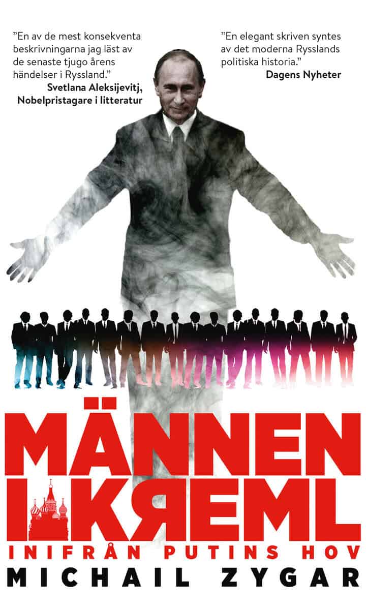 Michail Zygar : Männen i Kreml