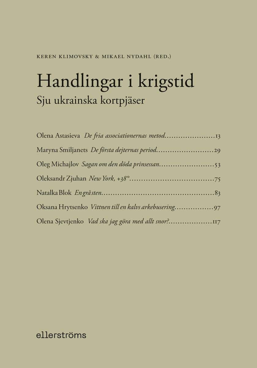 Michajlo, Oleg ; Blok, Natalka ; Zjuhan, Oleksandr ; Smiljanets, Maryna ; Astasieva, Olena ; Hrytsenko, Oksana ; Sjevtjenko, Olena : Handlingar i krigstid