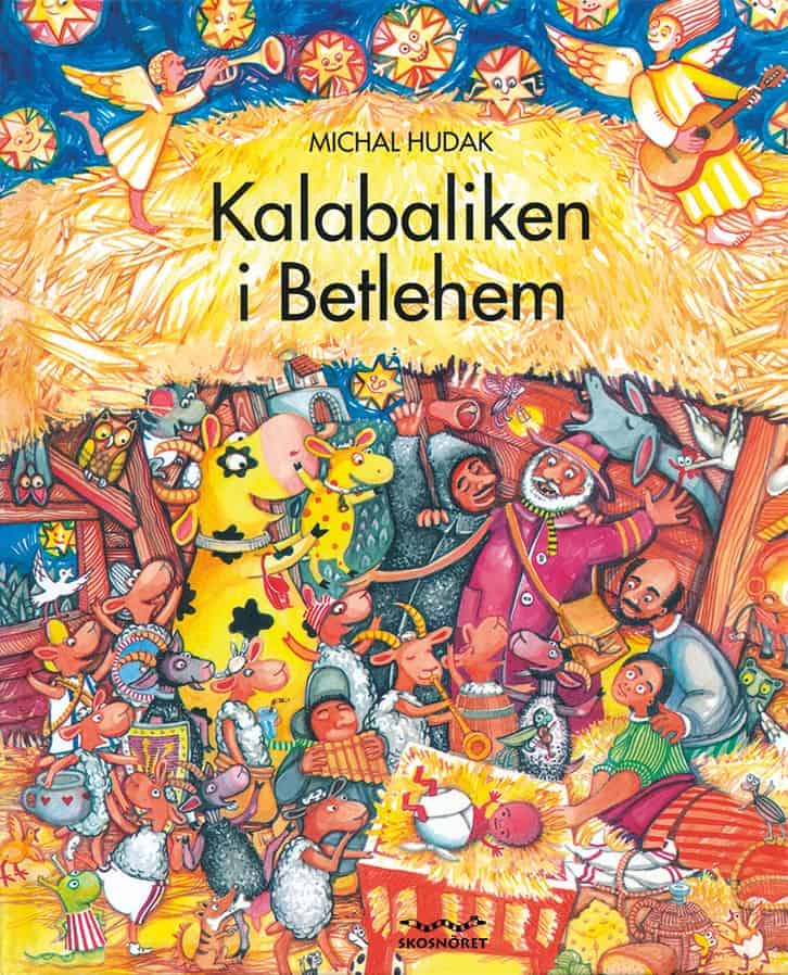 Michal Hudak : Kalabaliken i Betlehem