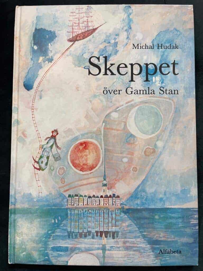 Michal Hudak : Skeppet över gamla stan
