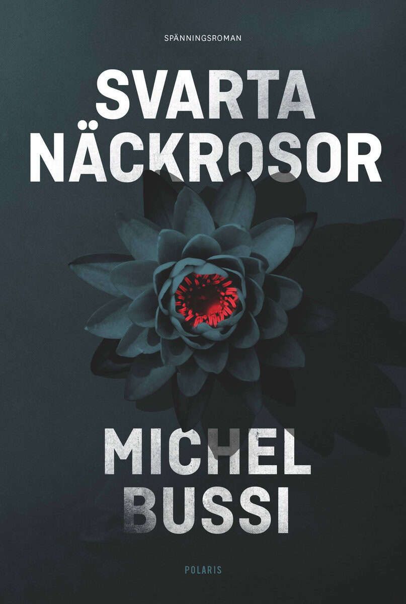 Michel Bussi : Svarta näckrosor