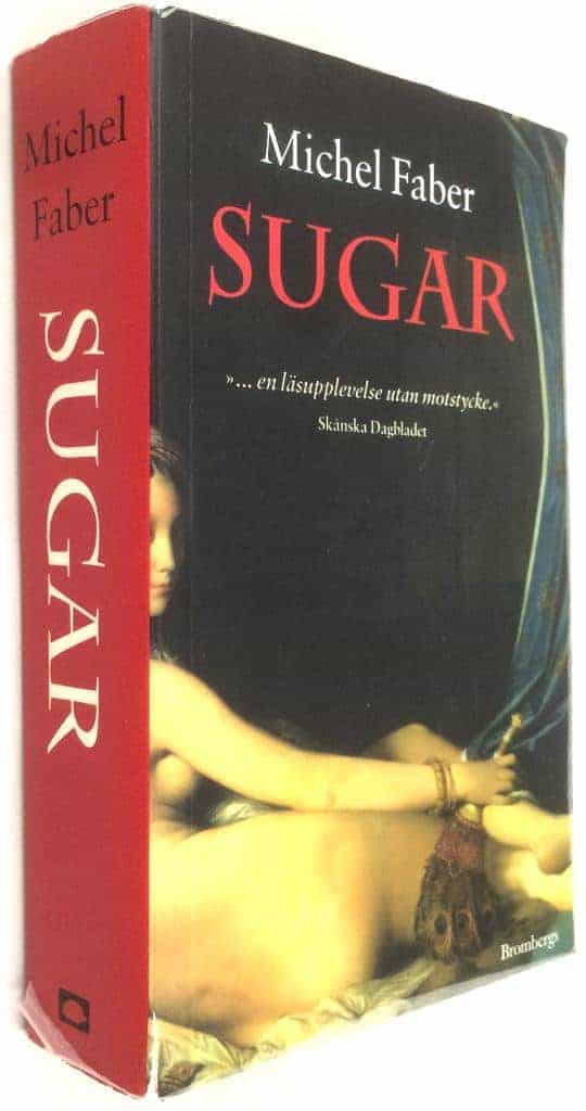 Michel Faber : Sugar