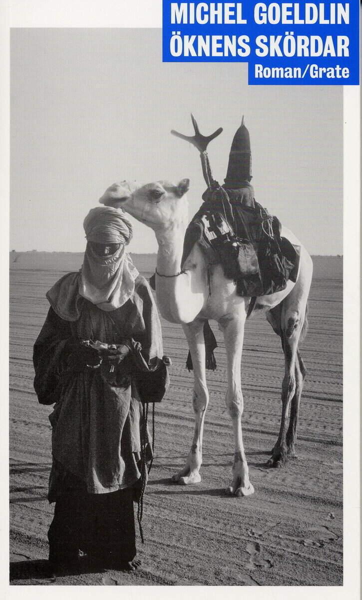 Michel Goeldlin : Öknens skördar