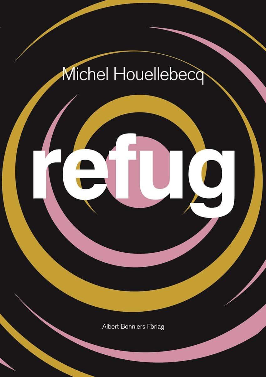 Michel Houellebecq : Refug