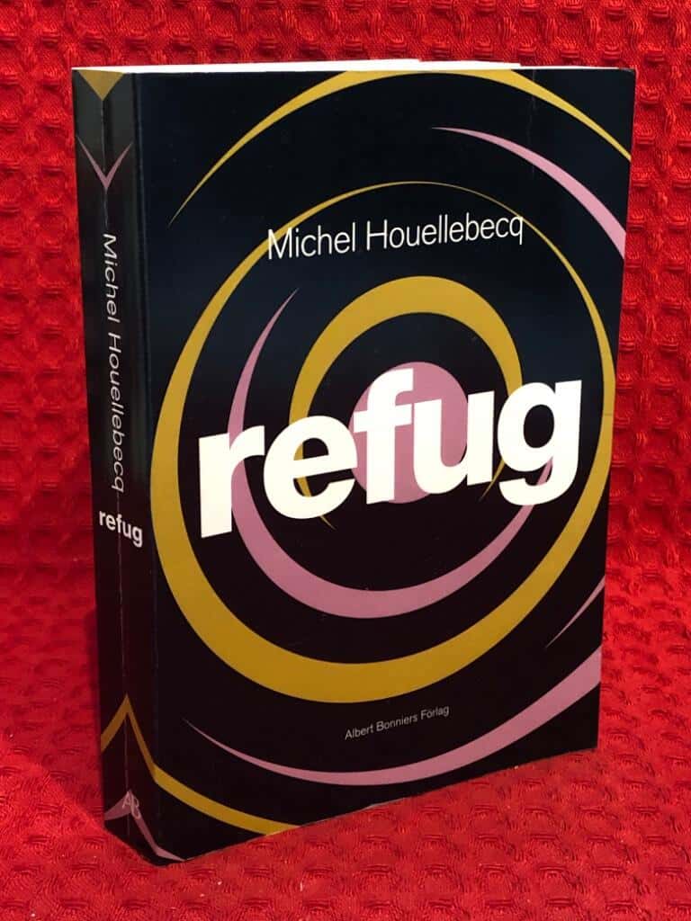 Michel Houellebecq : Refug
