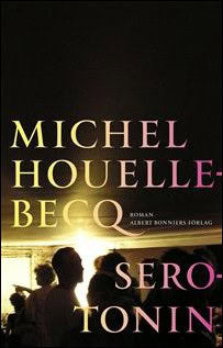 Michel Houellebecq : Serotonin
