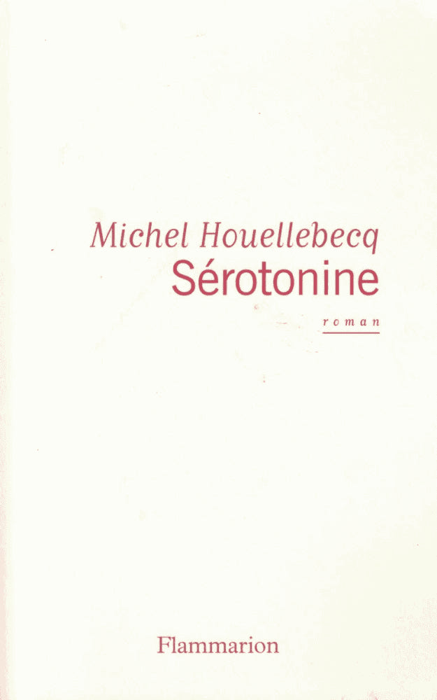 Michel Houellebecq : Sérotonine