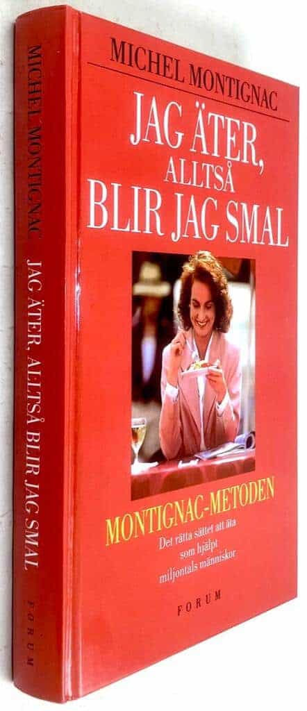 Michel Montignac : Jag äter, alltså blir jag smal