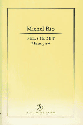 Michel Rio : Felsteget