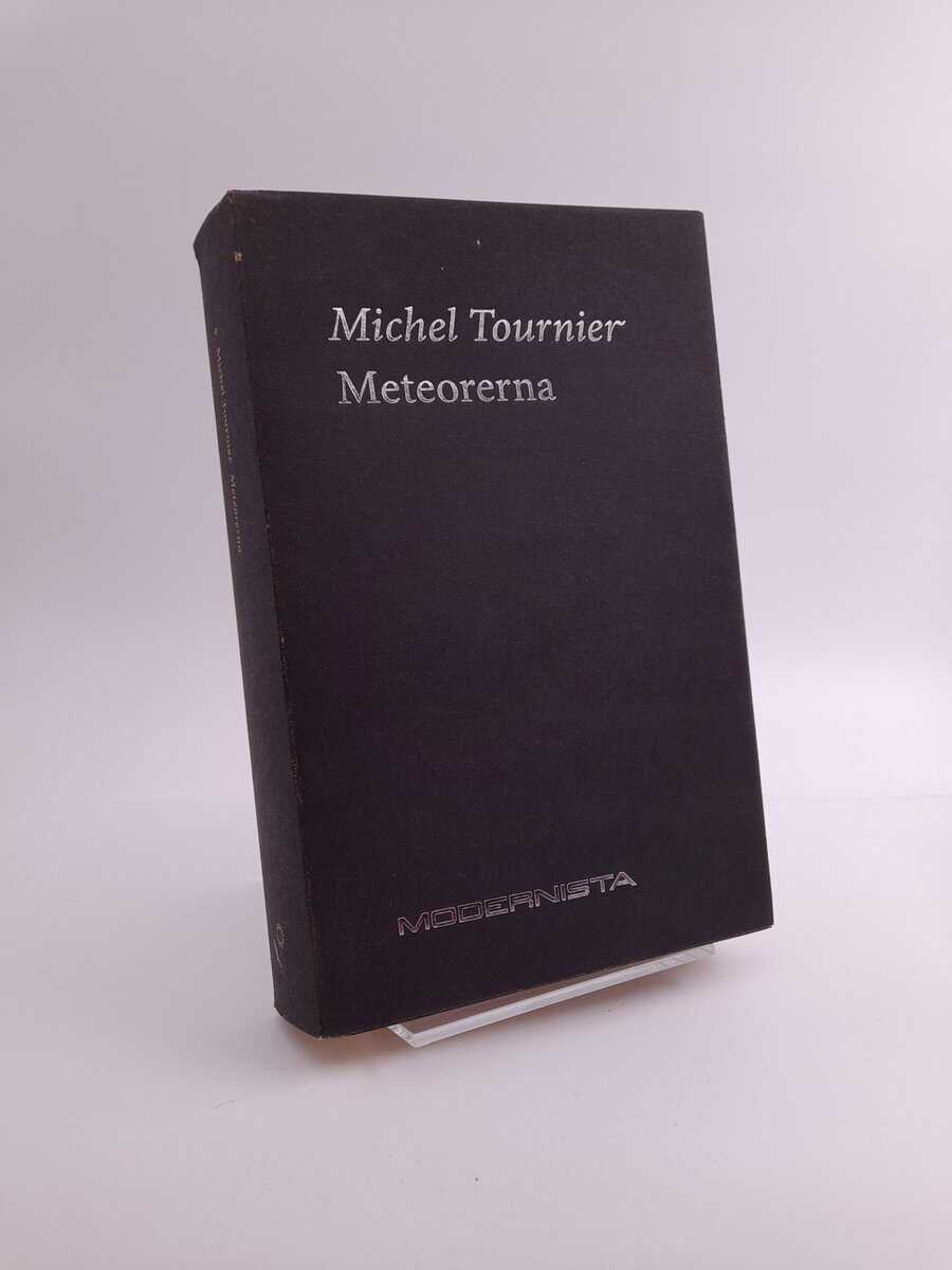 Michel Tournier : Meteorerna