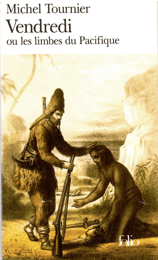 Michel Tournier : Vendredi ou les limbes du Pacifique