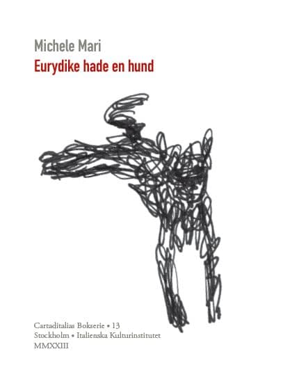 Michele Mari : Eurydike hade en hund