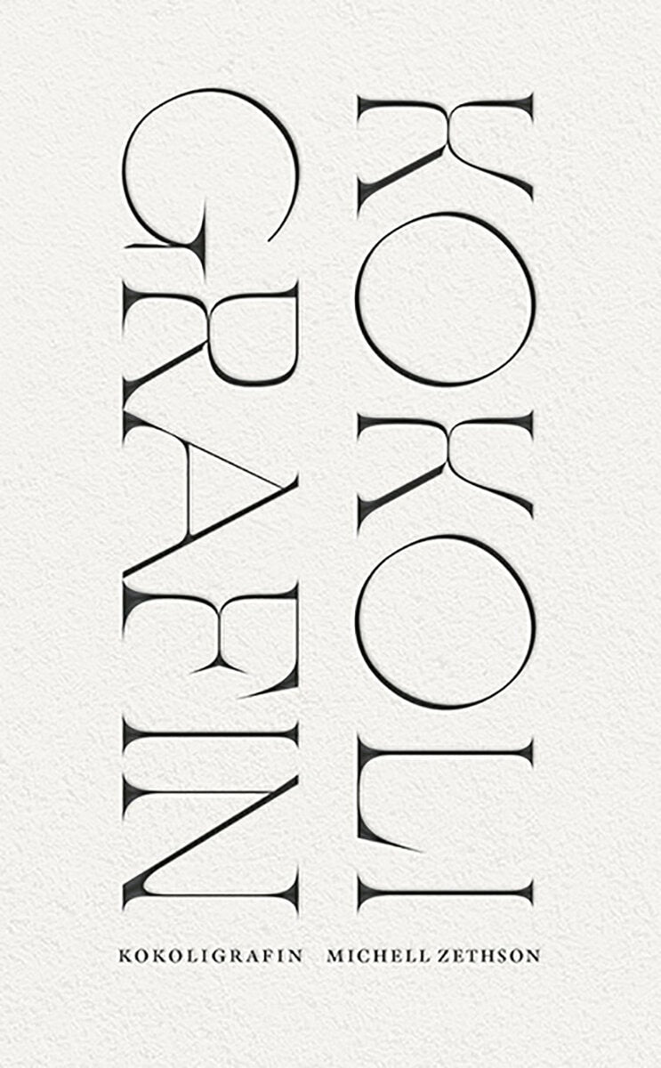 Michell Zethson : Kokoligrafin