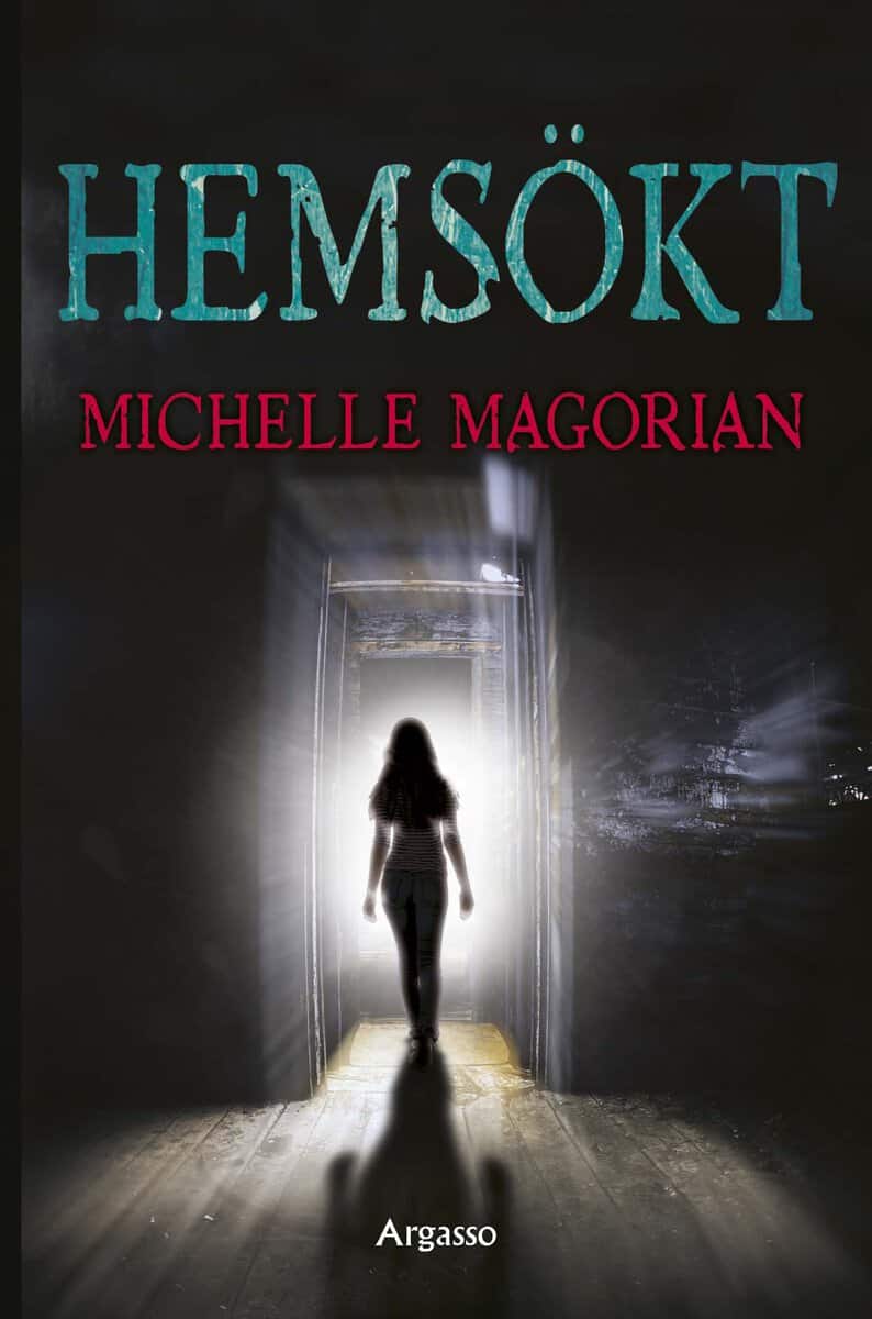 Michelle Magorian : Hemsökt