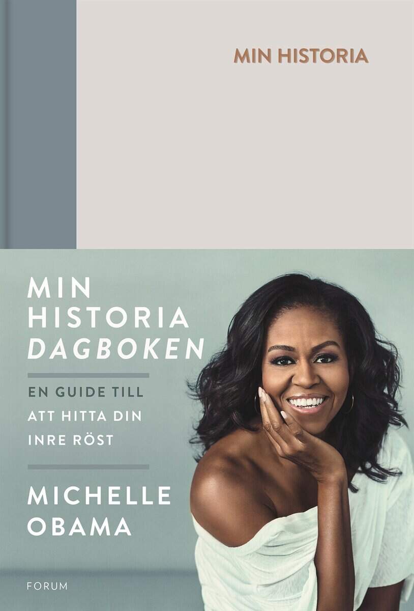 Michelle Obama : Min historia : dagboken - en guide till att hitta din inre röst