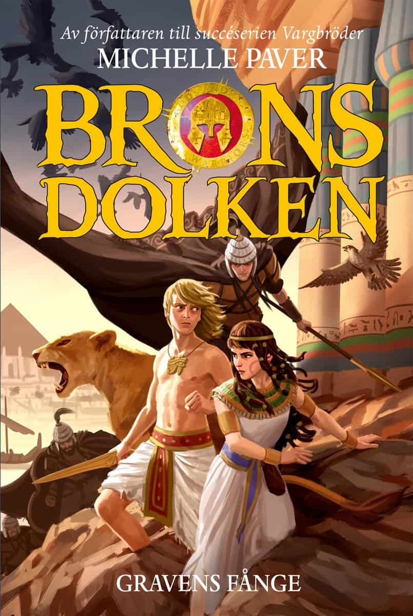 Michelle Paver : Bronsdolken. Gravens fånge