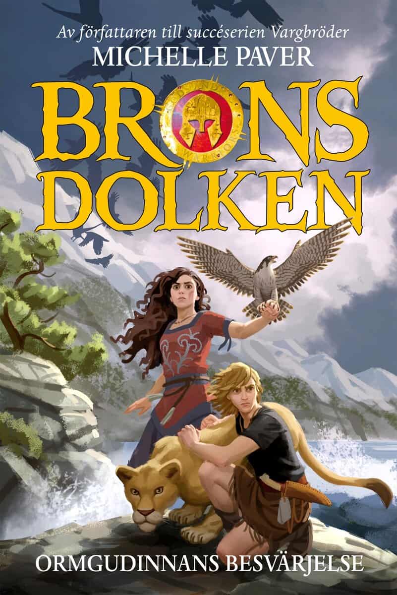 Michelle Paver : Bronsdolken. Ormgudinnans besvärjelse