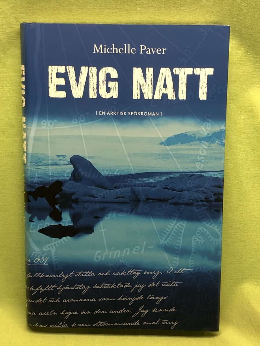 Michelle Paver : Evig natt