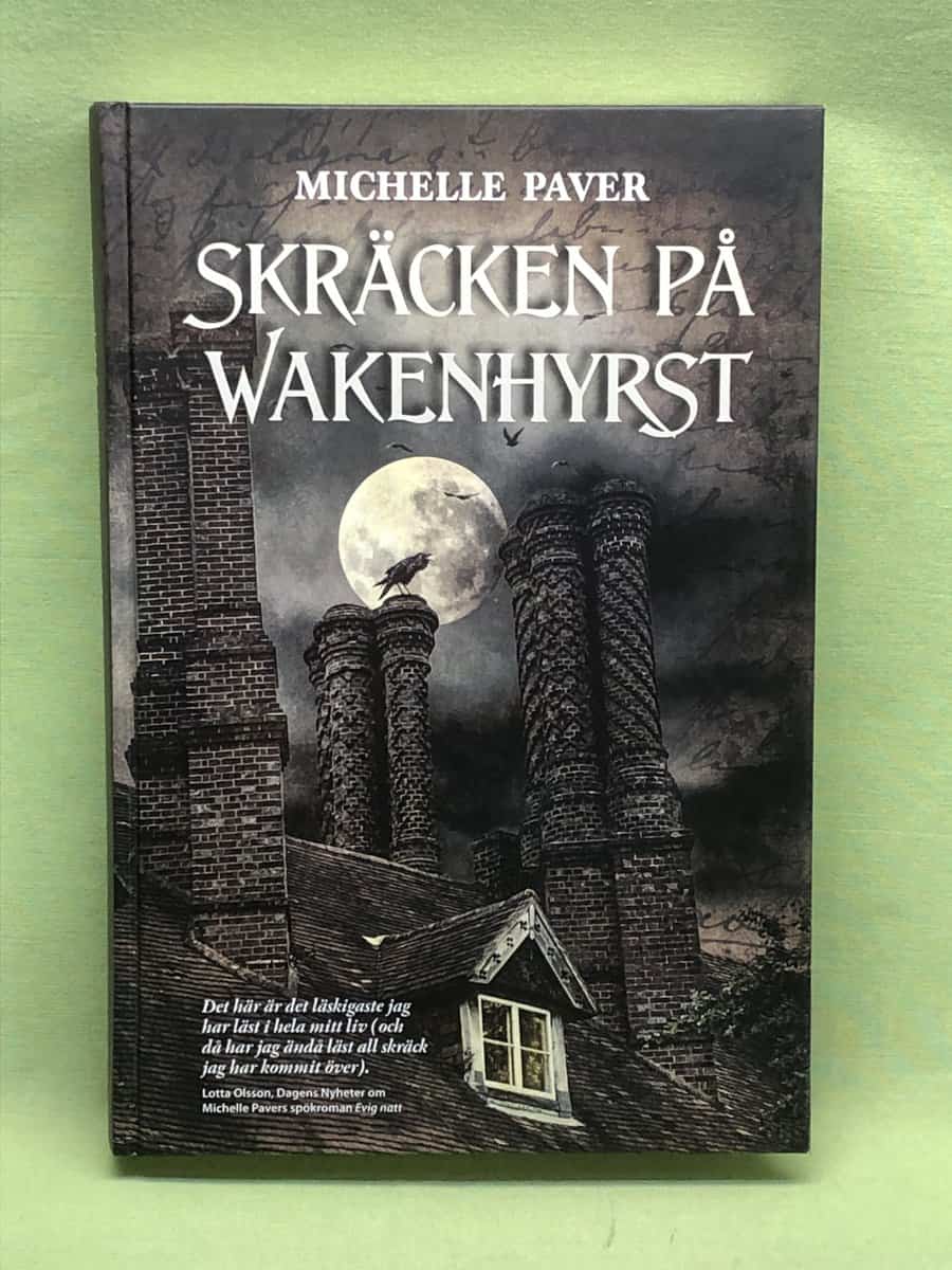 Michelle Paver : Skräcken på Wakenhyrst