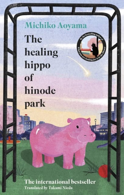 Michiko Aoyama : The Healing Hippo Of Hinode Park