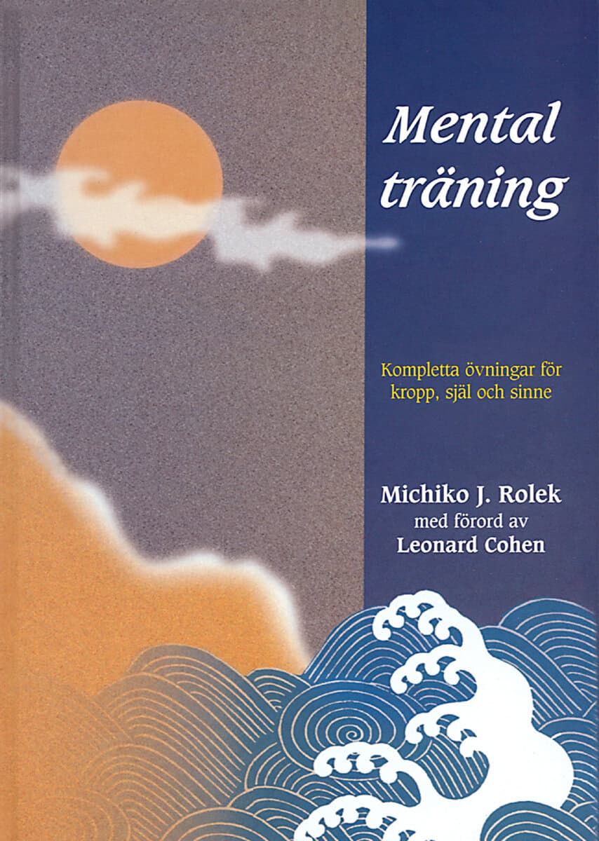 Michiko J Rolek : Mental träning