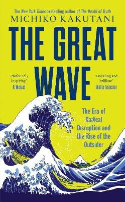 Michiko Kakutani : The Great Wave