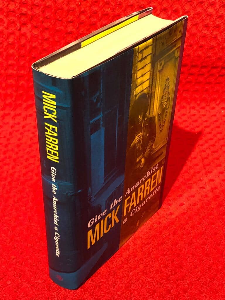 Mick Farren : Give the anarchist a cigarette