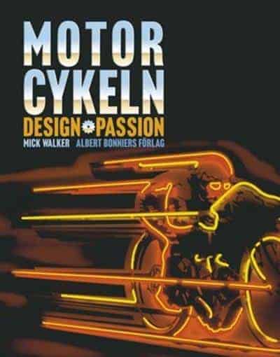 Mick Walker : Motorcykeln