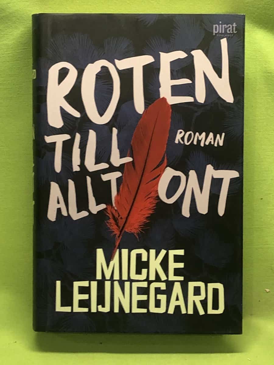 Micke Leijnegard : Roten till allt ont