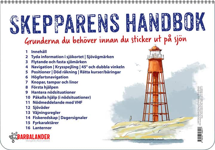 Westin, Micke ; Olofsson, Pär ; Olofsson, Nina : Skepparens handbok – Grunderna du behöver innan du sticker ut på sjön